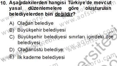 Mahalli İdareler Maliyesi Dersi 2013 - 2014 Yılı (Final) Dönem Sonu Sınav Soruları 10. Soru