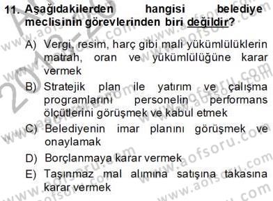 Mahalli İdareler Maliyesi Dersi 2013 - 2014 Yılı (Final) Dönem Sonu Sınav Soruları 11. Soru