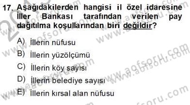 Mahalli İdareler Maliyesi Dersi 2013 - 2014 Yılı (Final) Dönem Sonu Sınav Soruları 17. Soru