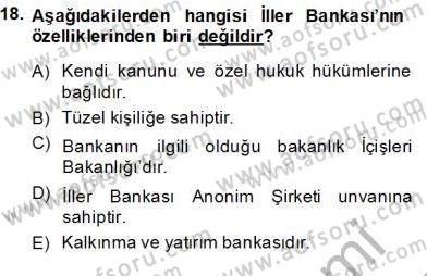 Mahalli İdareler Maliyesi Dersi 2013 - 2014 Yılı (Final) Dönem Sonu Sınav Soruları 18. Soru