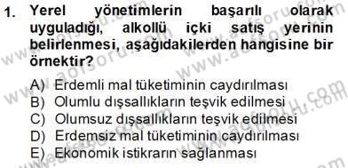 Mahalli İdareler Maliyesi Dersi 2013 - 2014 Yılı Tek Ders Sınav Soruları 1. Soru