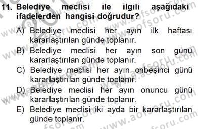 Mahalli İdareler Maliyesi Dersi 2013 - 2014 Yılı Tek Ders Sınav Soruları 11. Soru