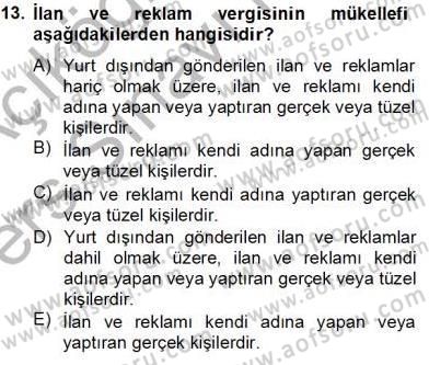 Mahalli İdareler Maliyesi Dersi 2013 - 2014 Yılı Tek Ders Sınav Soruları 13. Soru
