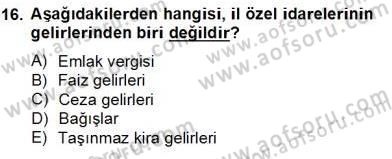 Mahalli İdareler Maliyesi Dersi 2013 - 2014 Yılı Tek Ders Sınav Soruları 16. Soru