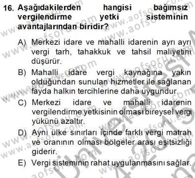 Mahalli İdareler Maliyesi Dersi 2014 - 2015 Yılı (Vize) Ara Sınav Soruları 16. Soru