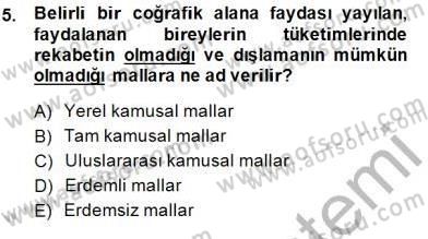 Mahalli İdareler Maliyesi Dersi 2014 - 2015 Yılı (Vize) Ara Sınav Soruları 5. Soru