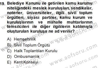 Mahalli İdareler Maliyesi Dersi 2014 - 2015 Yılı (Final) Dönem Sonu Sınav Soruları 19. Soru