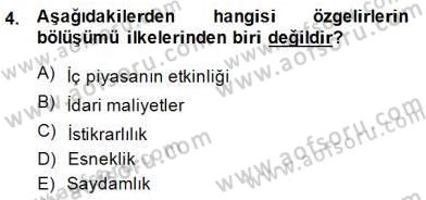 Mahalli İdareler Maliyesi Dersi 2014 - 2015 Yılı (Final) Dönem Sonu Sınav Soruları 4. Soru