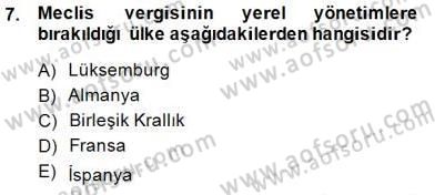 Mahalli İdareler Maliyesi Dersi 2014 - 2015 Yılı (Final) Dönem Sonu Sınav Soruları 7. Soru