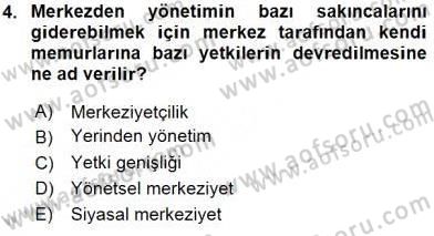 Mahalli İdareler Maliyesi Dersi 2015 - 2016 Yılı (Vize) Ara Sınav Soruları 4. Soru