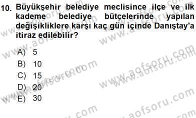 Mahalli İdareler Maliyesi Dersi 2015 - 2016 Yılı (Final) Dönem Sonu Sınav Soruları 10. Soru