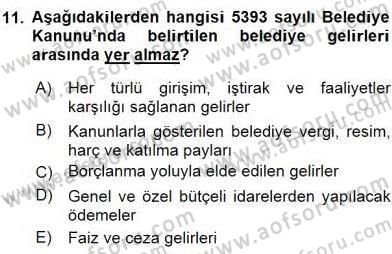 Mahalli İdareler Maliyesi Dersi 2015 - 2016 Yılı (Final) Dönem Sonu Sınav Soruları 11. Soru