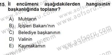 Mahalli İdareler Maliyesi Dersi 2015 - 2016 Yılı (Final) Dönem Sonu Sınav Soruları 15. Soru