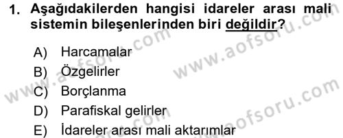 Mahalli İdareler Maliyesi Dersi 2016 - 2017 Yılı (Vize) Ara Sınav Soruları 1. Soru