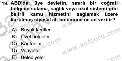 Mahalli İdareler Maliyesi Dersi 2016 - 2017 Yılı (Vize) Ara Sınav Soruları 19. Soru