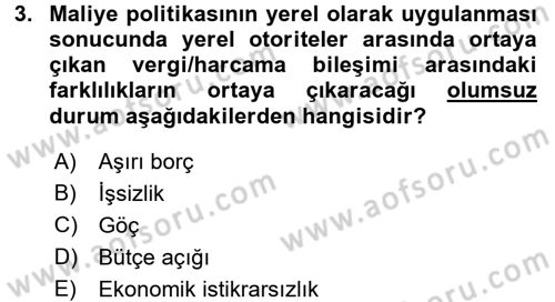 Mahalli İdareler Maliyesi Dersi 2016 - 2017 Yılı (Vize) Ara Sınav Soruları 3. Soru