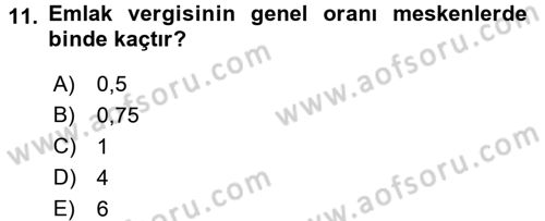 Mahalli İdareler Maliyesi Dersi 2017 - 2018 Yılı (Final) Dönem Sonu Sınav Soruları 11. Soru