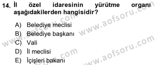Mahalli İdareler Maliyesi Dersi 2017 - 2018 Yılı (Final) Dönem Sonu Sınav Soruları 14. Soru