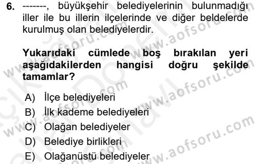 Mahalli İdareler Maliyesi Dersi 2017 - 2018 Yılı (Final) Dönem Sonu Sınav Soruları 6. Soru