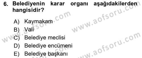 Mahalli İdareler Maliyesi Dersi 2018 - 2019 Yılı 3 Ders Sınav Soruları 6. Soru