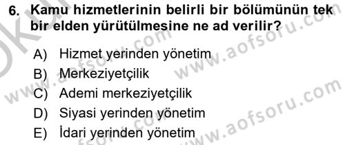 Mahalli İdareler Maliyesi Dersi 2018 - 2019 Yılı Yaz Okulu Sınav Soruları 6. Soru