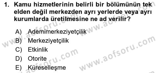Mahalli İdareler Maliyesi Dersi 2020 - 2021 Yılı Yaz Okulu Sınav Soruları 1. Soru