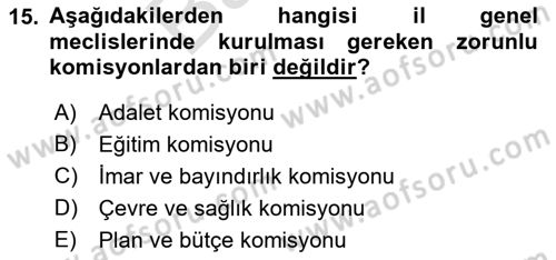 Mahalli İdareler Maliyesi Dersi 2021 - 2022 Yılı (Final) Dönem Sonu Sınav Soruları 15. Soru