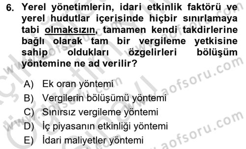 Mahalli İdareler Maliyesi Dersi 2021 - 2022 Yılı Yaz Okulu Sınav Soruları 6. Soru