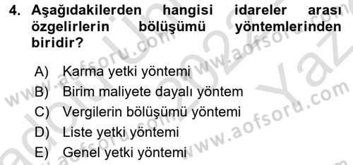 Mahalli İdareler Maliyesi Dersi 2022 - 2023 Yılı Yaz Okulu Sınav Soruları 4. Soru