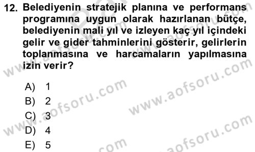 Mahalli İdareler Maliyesi Dersi 2023 - 2024 Yılı (Final) Dönem Sonu Sınav Soruları 12. Soru
