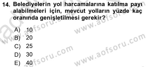 Mahalli İdareler Maliyesi Dersi 2023 - 2024 Yılı Yaz Okulu Sınav Soruları 14. Soru