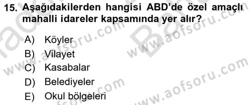 Mahalli İdareler Maliyesi Dersi 2024 - 2025 Yılı (Vize) Ara Sınav Soruları 15. Soru