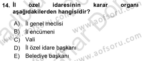 Mahalli İdareler Maliyesi Dersi 2024 - 2025 Yılı (Final) Dönem Sonu Sınav Soruları 14. Soru