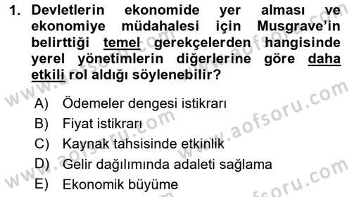 Mahalli İdareler Maliyesi Dersi 2024 - 2025 Yılı Yaz Okulu Sınav Soruları 1. Soru