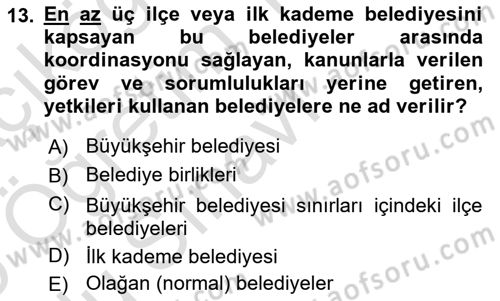 Mahalli İdareler Maliyesi Dersi 2024 - 2025 Yılı Yaz Okulu Sınav Soruları 13. Soru