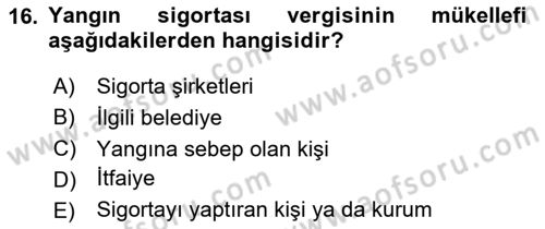 Mahalli İdareler Maliyesi Dersi 2024 - 2025 Yılı Yaz Okulu Sınav Soruları 16. Soru