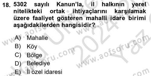 Mahalli İdareler Maliyesi Dersi 2024 - 2025 Yılı Yaz Okulu Sınav Soruları 18. Soru