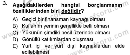 Devlet Borçları Dersi 2012 - 2013 Yılı (Vize) Ara Sınav Soruları 3. Soru