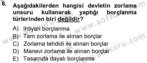 Devlet Borçları Dersi 2012 - 2013 Yılı (Vize) Ara Sınav Soruları 6. Soru