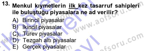 Devlet Borçları Dersi 2012 - 2013 Yılı (Final) Dönem Sonu Sınav Soruları 13. Soru