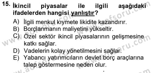 Devlet Borçları Dersi 2012 - 2013 Yılı (Final) Dönem Sonu Sınav Soruları 15. Soru