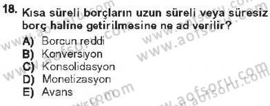Devlet Borçları Dersi 2012 - 2013 Yılı Tek Ders Sınav Soruları 18. Soru