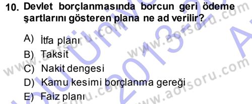 Devlet Borçları Dersi Ara Sınavı Deneme Sınav Soruları 10. Soru