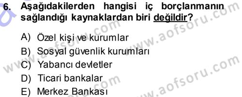 Devlet Borçları Dersi Ara Sınavı Deneme Sınav Soruları 6. Soru