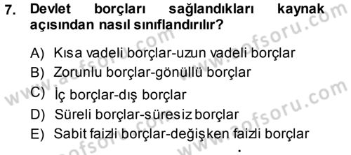 Devlet Borçları Dersi Ara Sınavı Deneme Sınav Soruları 7. Soru