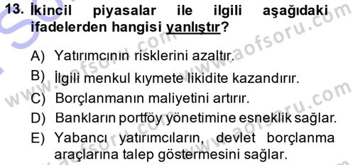 Devlet Borçları Dersi 2013 - 2014 Yılı (Final) Dönem Sonu Sınav Soruları 13. Soru