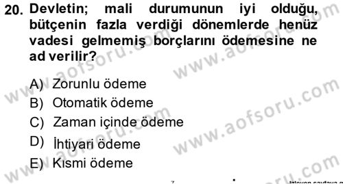 Devlet Borçları Dersi 2013 - 2014 Yılı (Final) Dönem Sonu Sınav Soruları 20. Soru