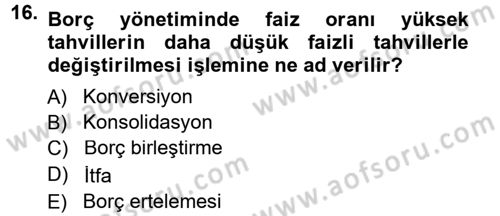Devlet Borçları Dersi Ara Sınavı Deneme Sınav Soruları 16. Soru