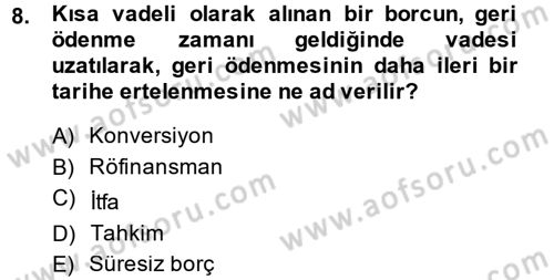 Devlet Borçları Dersi Ara Sınavı Deneme Sınav Soruları 8. Soru