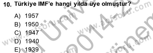 Devlet Borçları Dersi 2014 - 2015 Yılı (Final) Dönem Sonu Sınav Soruları 10. Soru
